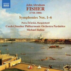 John Abraham Fisher: Symphonies Nos. 1-6 - Michael Halasz