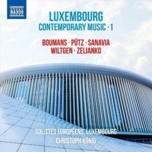 Luxembourg Contemporary Music, Vol. 1 - Christoph König