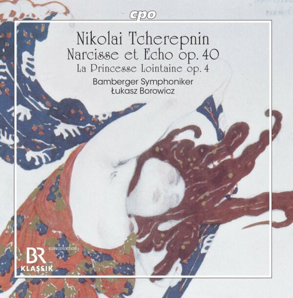 Nikolai Tcherepnin: Narcisse et Echo - Łukasz Borowicz