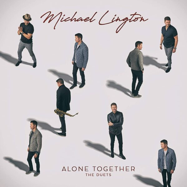 Alone Together: The Duets - Michael Lington