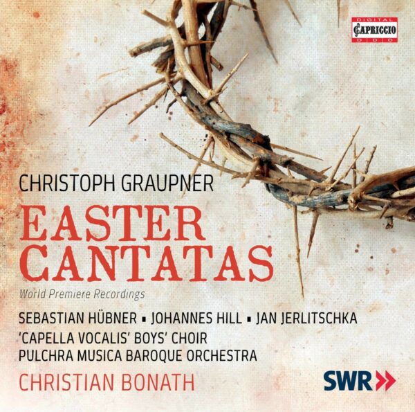 Christoph Graupner: Easter Cantatas - Sebastian Hübner