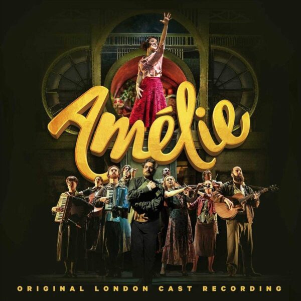 Amelie (OST) - Original London Cast Recording