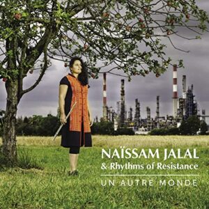 Un Autre Monde (Vinyl) - Naïssam Jalal & Rythms Of Resistance