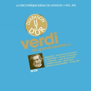 La discothèque idéale de Diapason, vol. 19 / Verdi : Les grands opéras, vol. 2.