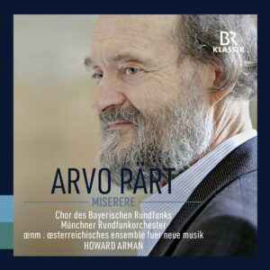 Arvo Pärt: Miserere - Chor des Bayerischen Rundfunks