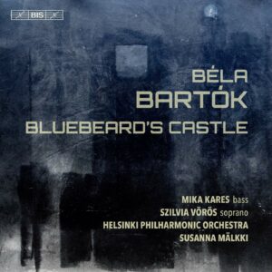 Bela Bartok: Bluebeard's Castle - Susanna Mälkki