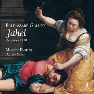 Baldassare Galuppi: Jahel - Musica Fiorita