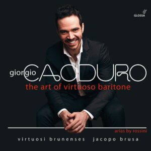 Rossini: the Art of Virtuoso Baritone - Giorgio Caoduro