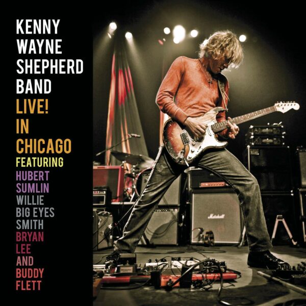 Live In Chicago - Kenny Wayne Shepherd Band