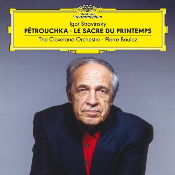 Stravinsky: Petrouchka, Le Sacre Du Printemps (Vinyl) - Pierre Boulez
