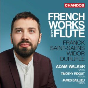 French Works For Flute - Adam Walker Thimoty Ridout James Ba