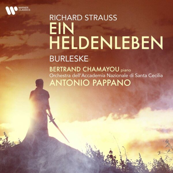 Strauss: Ein Heldenleben, Burleske - Bertrand Chamayou