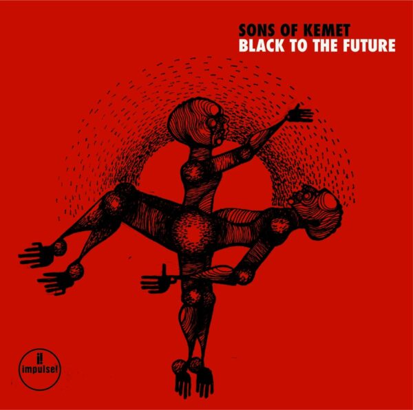 Black To The Future (Vinyl) - Sons Of Kemet