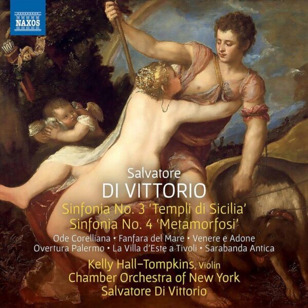 Salvatore Di Vittorio: Sinfonias No 3 'Templi Di Sicilia, No 4 'Metamorf - Kelly Hall-Tompkins