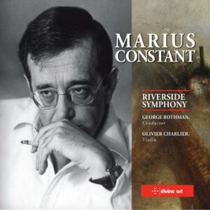 Marius Constant: Orchestral Works - George Rothman
