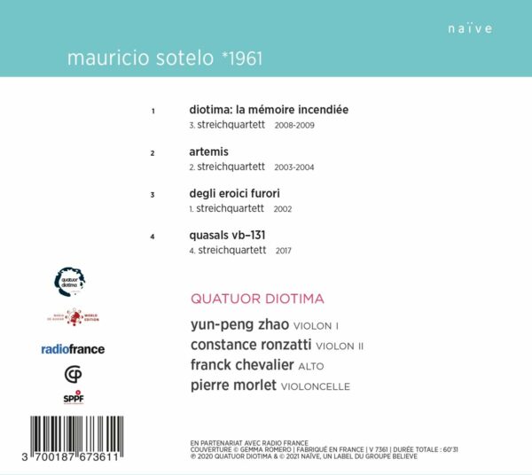 Mauricio Sotelo: String Quartets - Quatuor Diotima