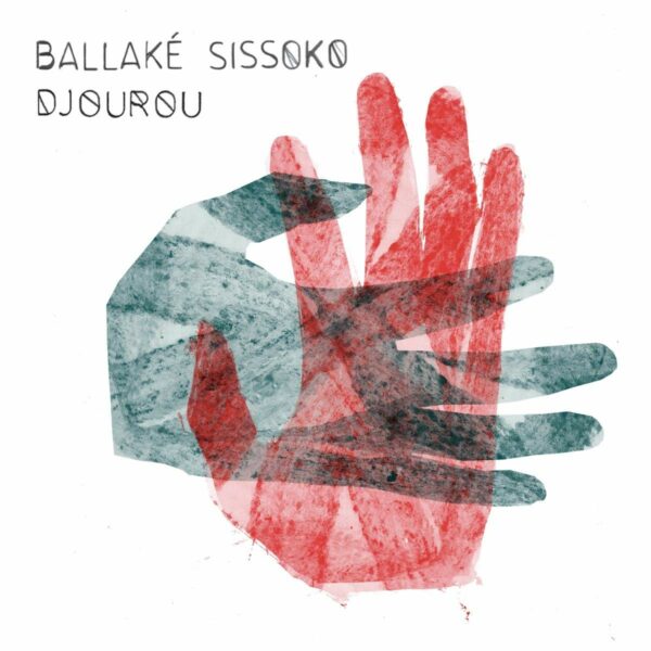Djourou (Vinyl) - Ballake Sissoko