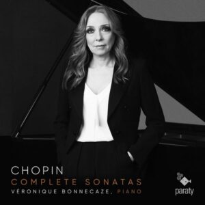 Frederic Chopin: Complete Sonatas - Veronique Bonnecaze