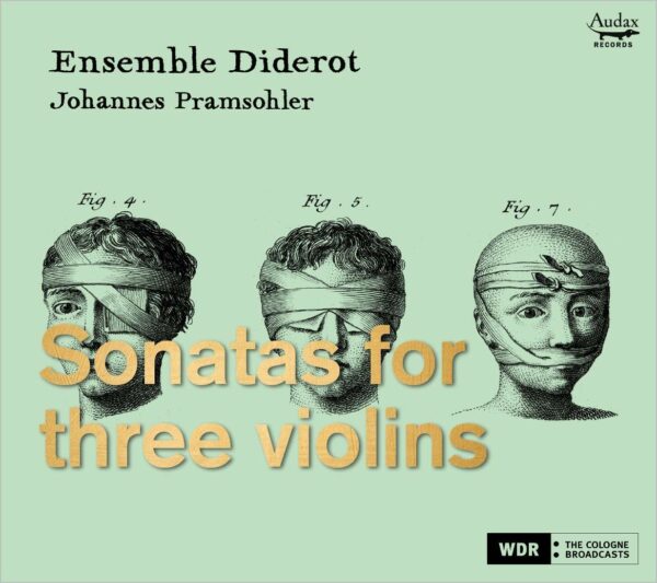 Sonatas For Three Violins - Ensemble Diderot
