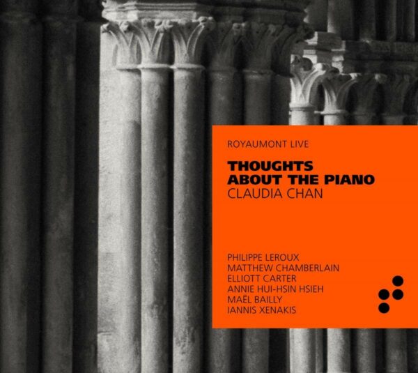 Thoughts About The Piano (Royaumont Live) - Claudia Chan