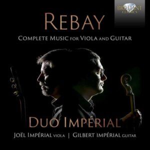 Rebay: Complete Music For Viola And Guitar - Joel Impérial