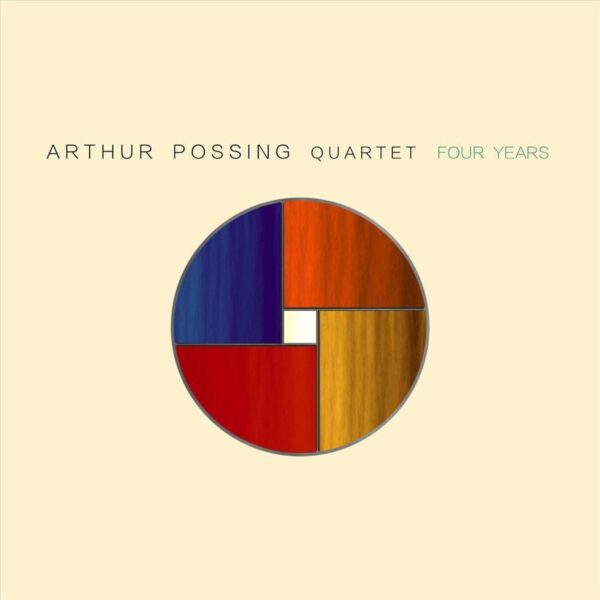 Four Years - Arthur Possing Quartet