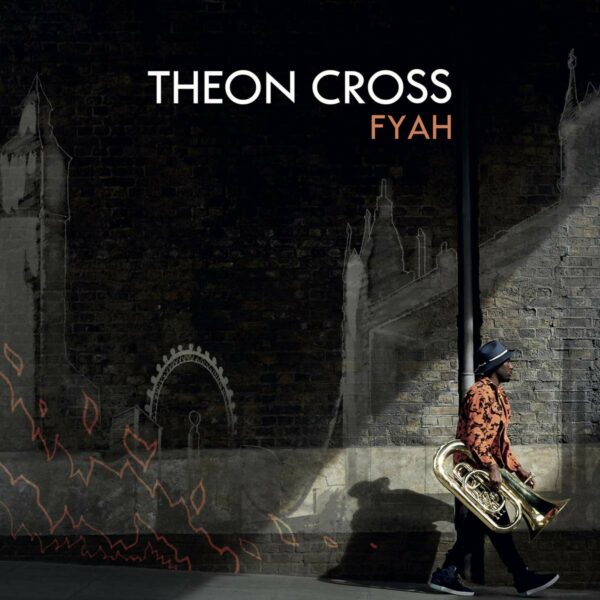 Fyah (Vinyl) - Theon Cross