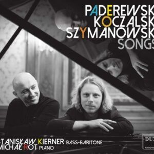 Songs By Paderewski, Koczalski & Szymanowski - Stanisław Kierner