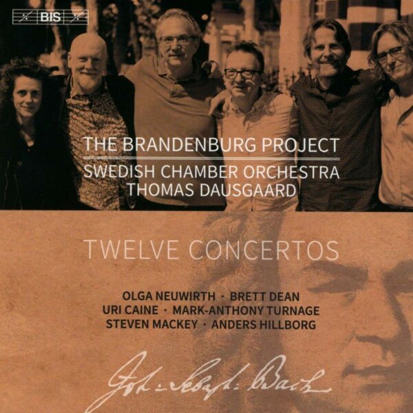 The Brandenburg Project: Twelve Concertos - Thomas Dausgaard