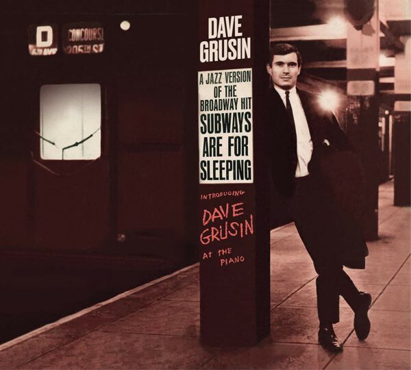Subways Are For Sleeping / Piano, Strings And Moonlight - Dave Grusin