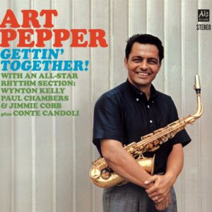 Gettin' Together - Art Pepper