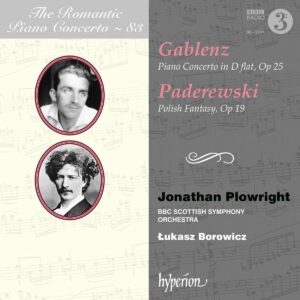 The Romantic Piano Concerto Vol.83 | Gablenz: Piano Concerto / Paderewski: Polish Fantasy - Jonathan Plowright