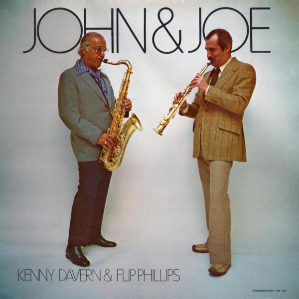 John & Joe - Kenny Davern & Flip Phillips