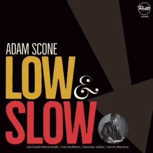Low & Slow (Vinyl) - Adam Scone