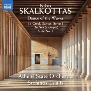 Nikos Skalkottas: Dance Of The Waves - Athens State Orchestra