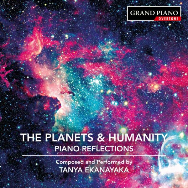 Tanya Ekanayaka: The Planets & Humanity - Tanya Ekanayaka
