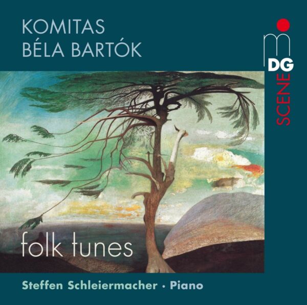Bartok / Komitas: Folk Tunes - Steffen Schleiermacher