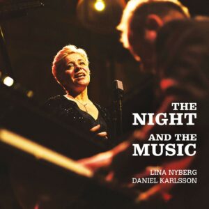 The Night And The Music - Lina Nyberg