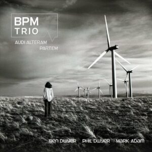 Audi Alteram Partem - BPM Trio