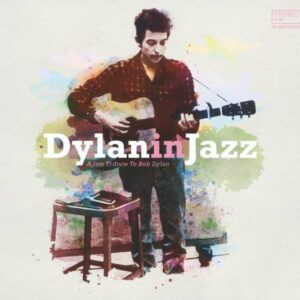 Bob Dylan In Jazz (Vinyl)