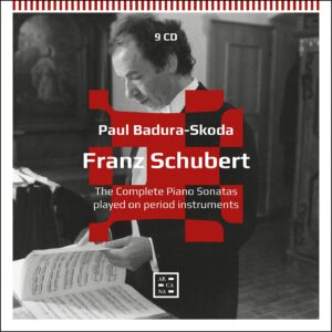 Schubert: The Complete Piano Sonatas Played on Period Instruments - Paul Badura-Skoda