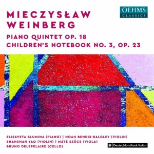 Weinberg: Piano Quintet Op. 18 & Children's Notebook Op. 2 - Elisaveta Blumina