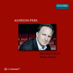 Franz Liszt: Piano Works - Alfredo Perl