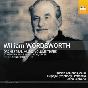 William Wordsworth: Orchestral Music Vol.3 - Florian Arnicans