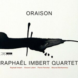 Oraison - Raphael Imbert