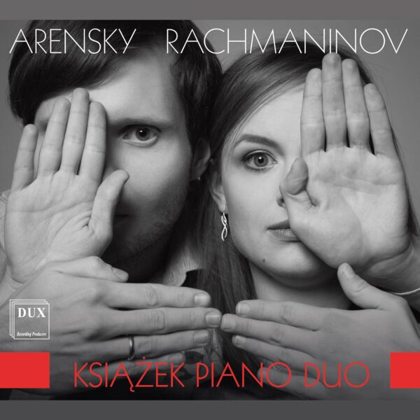 Arensky / Rachmaninov: Suites For Two Pianos - Ksiazek Piano Duo