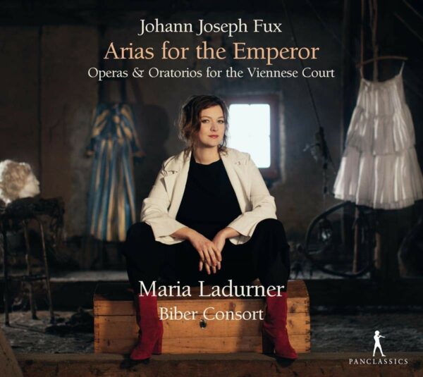 Johann Joseph Fux: Arias For The Emperor - Maria Ladurner