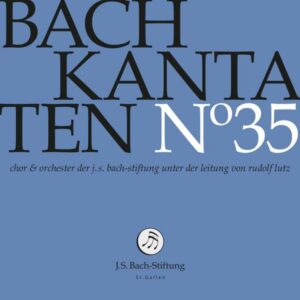 Bach: Kantaten No 35 - Rudolf Lutz