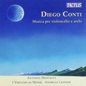 Diego Conti: Musica Per Violoncello E Archi - Antonio Mostacci