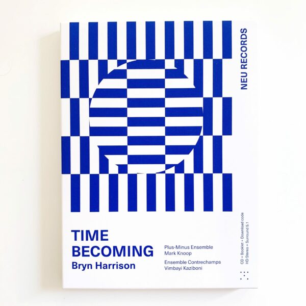 Bryn Harrison: Time Becoming - Plus-Minus Ensemble
